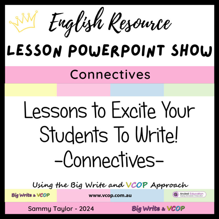 Lessons to Excite Your Students To Write! -Connectives-