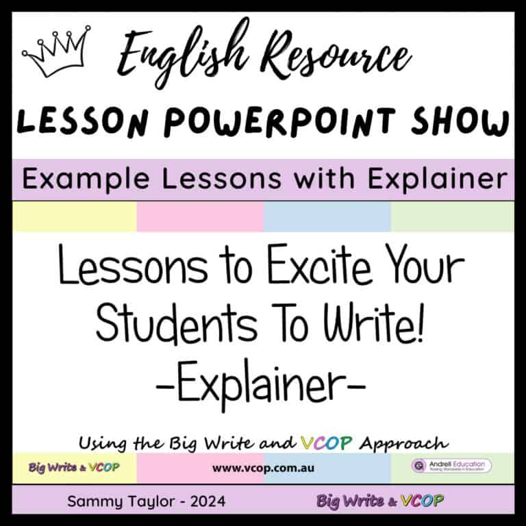 Lessons to Excite Your Students To Write! -all vcop with explainer